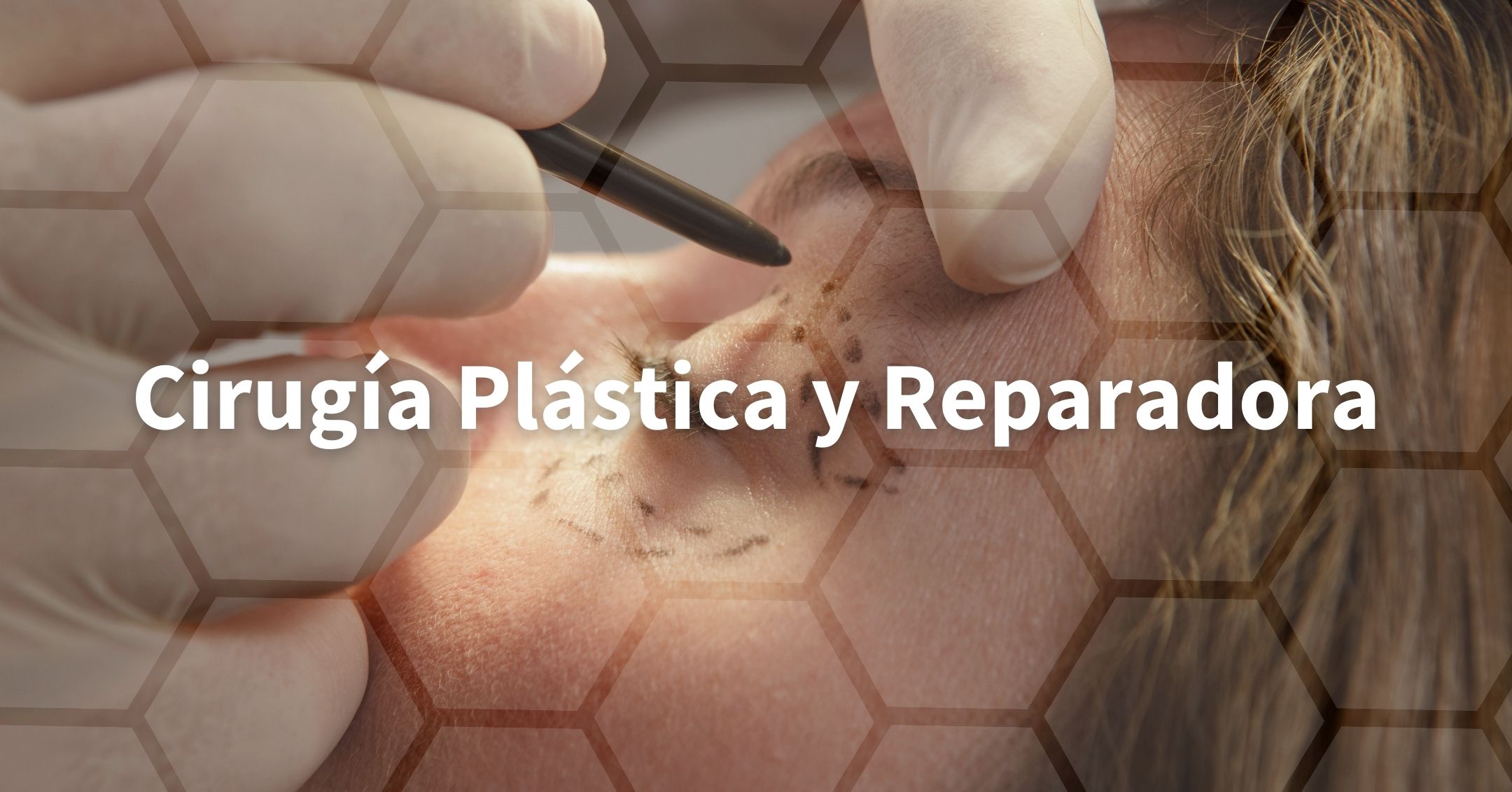 Cirugía plástica y reparadora